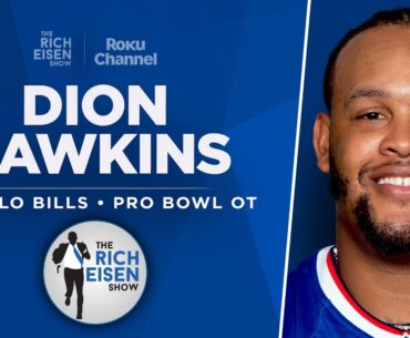 Bills Pro Bowl OT Dion Dawkins Talks Aaron Donald & More | Full Interview | The Rich Eisen Show