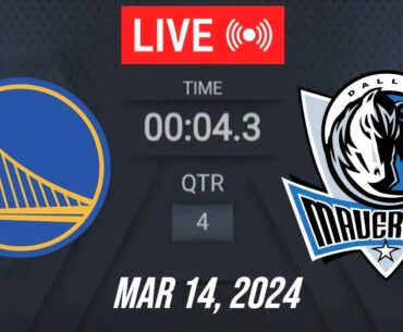 NBA LIVE! Golden State Warriors vs Dallas Mavericks | March 14, 2024 | Warriors vs Mavericks LIVE