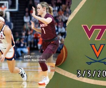 Full Game : Virginia Tech vs Virginia - Mar 3, 2024 | Mochilovebasket