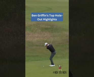 Ben Griffin's Top Hole-Out Highlights of the Season!  #golf #shorts #highlights