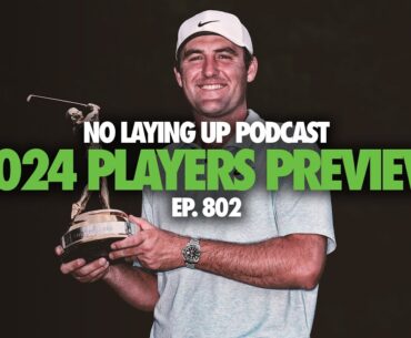 NLU Podcast, Episode 802: Players Championship Preview