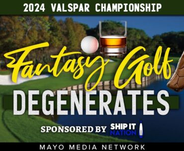2024 VALSPAR CHAMPIONSHIP, Fantasy Golf Picks & Plays | Fantasy Golf Degenerates