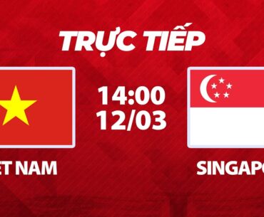 VIỆT NAM - SINGAPORE | Giao hữu Cup Hưng Thịnh | Tuyển Việt Nam dễ dàng thắng đậm Singapore