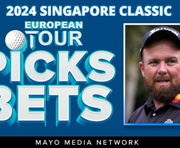 2024 Singapore Classic Picks | DP World Tour Bets | Fantasy Golf Picks