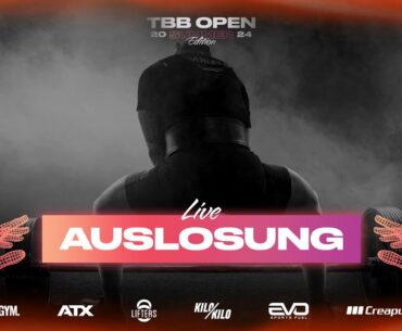 TBB OPEN SUMMER EDITION 2024 | LIVE AUSLOSUNG