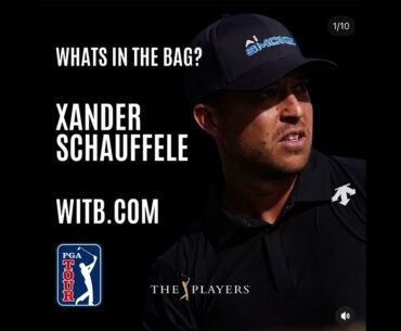 Xander Schauffele | What’s In The Bag? | The Players Championship | March 2024 | WITB
