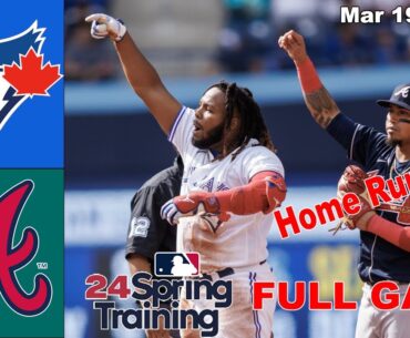 Toronto Blue Jays vs Atlanta Braves FULL GAME HIGHLIGHTS 3/20/24 | MLB Spring Training 2024