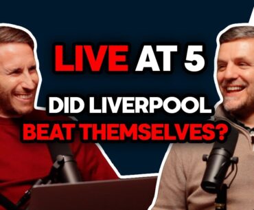 A United Victory or a Liverpool Defeat? | TLC 59 Live at 5(ish)