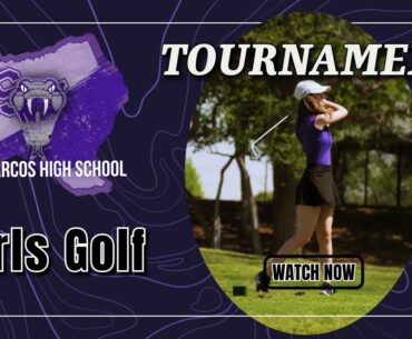 HIGHLIGHTS: San Marcos Rattlers Girls Golf Tournament Day 1