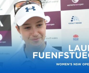 Laura Fuenfstueck on her superb start, strategy and swing changes | Women’s NSW Open