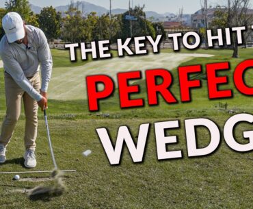 The Swing You NEED For PERFECT Wedge Shots