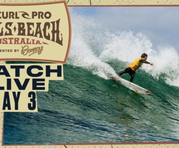 WATCH LIVE Rip Curl Pro Bells Beach Presented By Bonsoy 2024 - Day 3