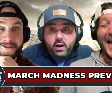 March Madness Preview | The Sportsmen #101