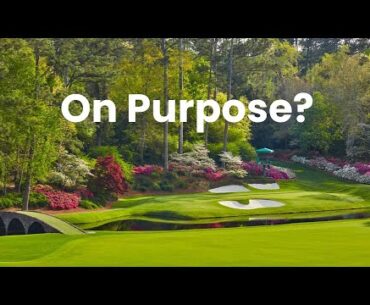 Did Augusta Do It On Purpose for The Masters?