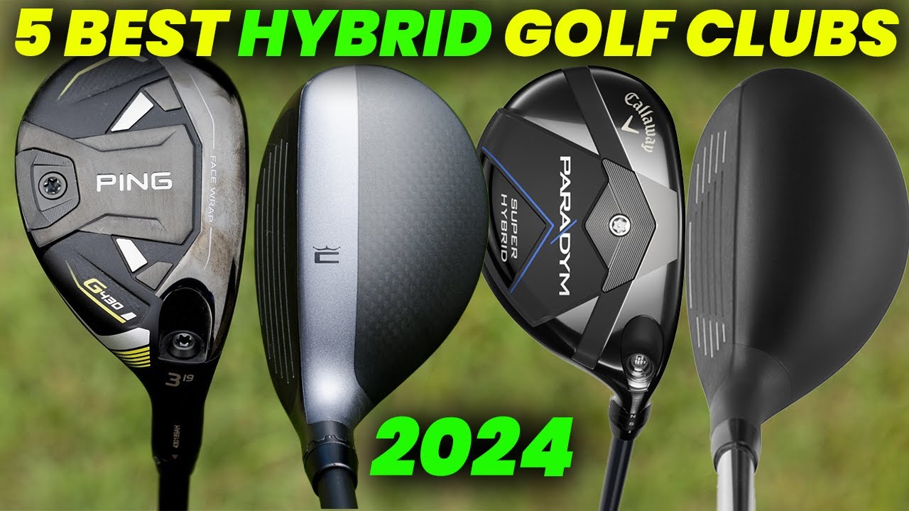 5 Best Hybrid Golf Clubs 2024 Top Hybrid Golf Clubs for Improved