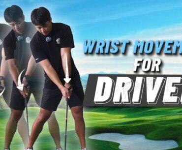 WRIST MOVEMENT WITH DRIVER???