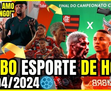 🔥GLOBO ESPORTE DE HOJE COMPLETO | FLAMENGO X NOVA IGUAÇU AO VIVO NOVIDADES | NOTICIAS DO FLAMENGO E+