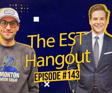 The EST Hangout - Shawn Belle, Murray McCourt - 04-08-24