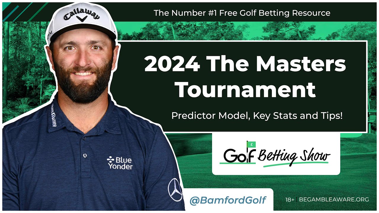 Masters Tournament 2024 Golf Betting Tips FOGOLF FOLLOW GOLF