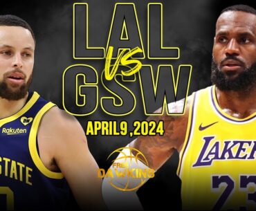 Golden State Warriors vs Los Angeles Lakers Full Game Highlights | April 9, 2024 | FreeDawkins