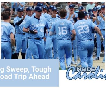 This Week in UNC Baseball w Scott Forbes: Big Sweep, Tough Road Trip Ahead | Inside Carolina