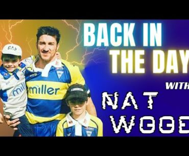 Rugby League Legends | Back in the day with Nat Wood | Balmain | Roosters | Warriors | Warrington