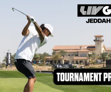 NEW FACES, SAME PLACES: Tournament Preview | LIV Golf Jeddah