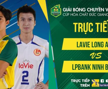 Tường thuật | LAVIE LONG AN vs LPBANK NINH BÌNH | Bảng Nam - Giải bóng chuyền VĐQG cúp HCĐG 2024