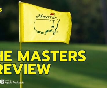 The Masters 2024 Preview