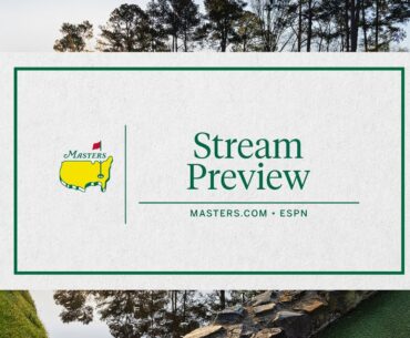 Live Preview | Friday at the Masters