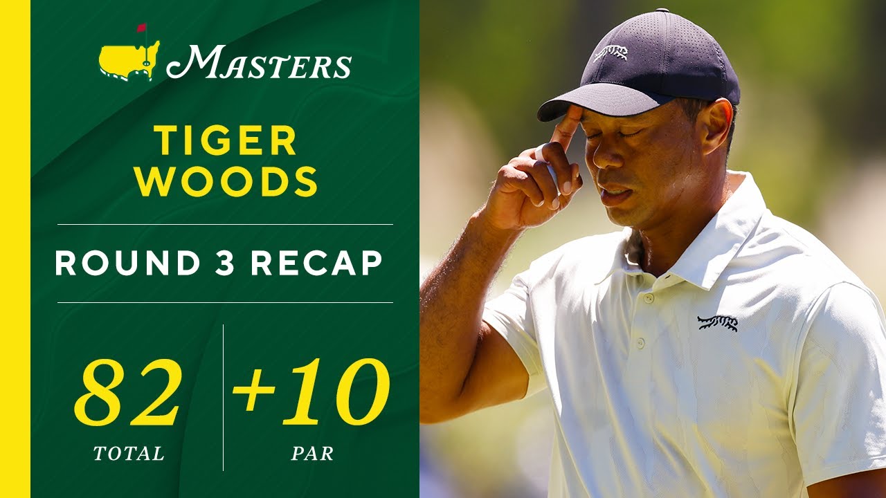 2024 Masters Round 3 Recap Tiger Woods finishes +10 (82) CBS Sports