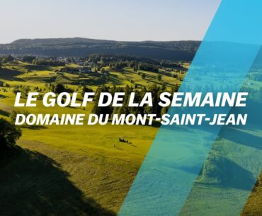 Découvrez le golf... du Mont-Saint-Jean