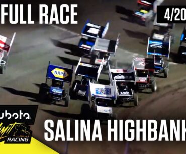 FULL RACE: Kubota High Limit Racing at Salina Highbanks Speedway 4/20/2024