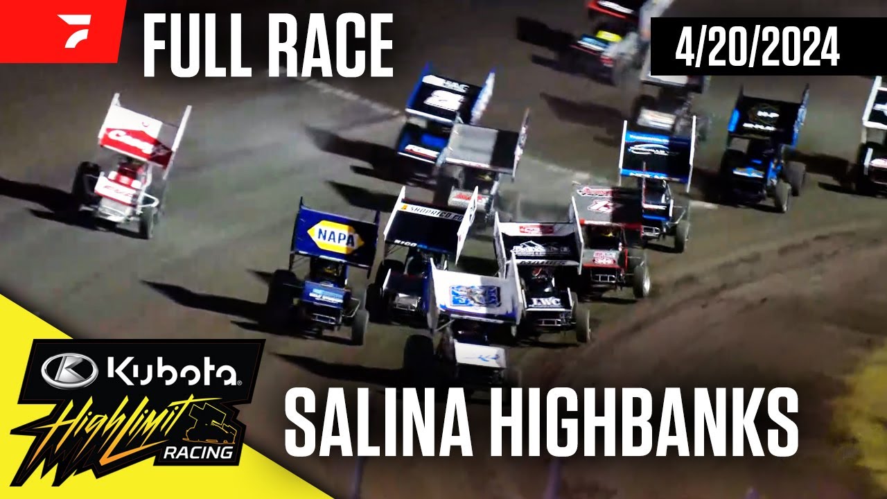 FULL RACE Kubota High Limit Racing at Salina Highbanks Speedway 4/20