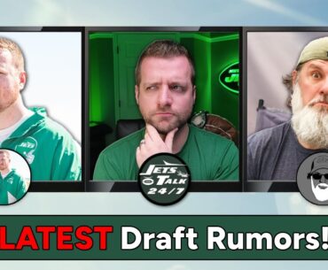 LATEST NFL Draft Rumors - Talkin Jets