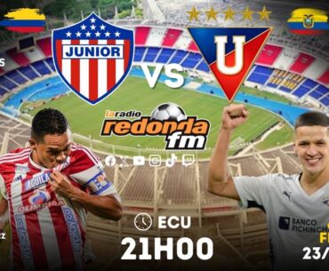 🔴 EN VIVO /  JUNIOR F.C. vs LIGA DE QUITO - CONMEBOL LIBERTADORES  / 23 DE ABRIL 2024