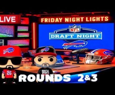 Live Coverage: Buffalo Bills 2024 NFL Draft Rounds 2 & 3