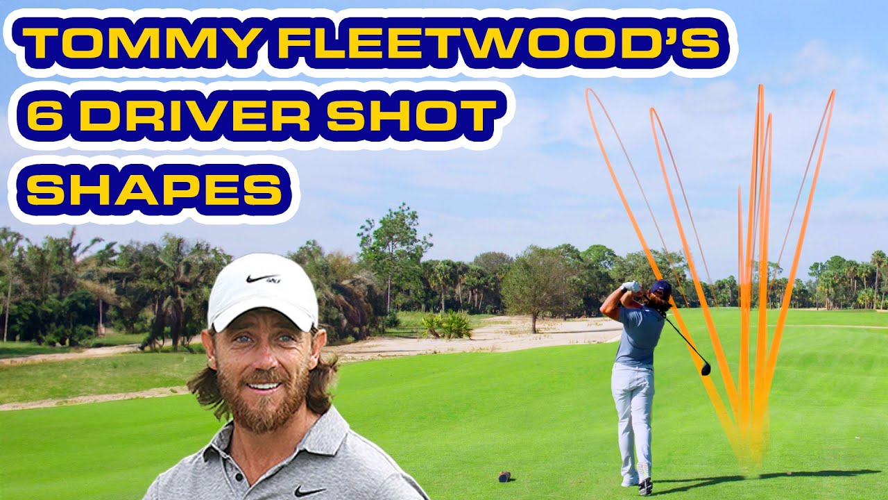 Tommy Fleetwood's SIX Driver Shot Shapes TaylorMade Golf FOGOLF