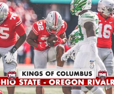 Kings of Columbus: Ohio State's growing rivalry with Oregon, plus Buckeyes' transfer portal success