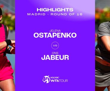 Jelena Ostapenko vs. Ons Jabeur | 2024 Madrid Round 4 | WTA Match Highlights