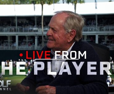 Jack Nicklaus: PGA Tour structure is 'pretty darn good' | Live From The Players | Golf Channel