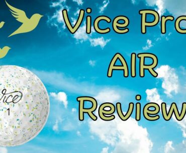 Vice Pro Air (2024) Golf Ball Review