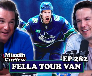 FELLA TOUR VANCOUVER | MISSIN CURFEW EP 282