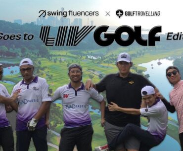 Nonton LIV Sambil Golf Boys Trip ke Batam & Singapore