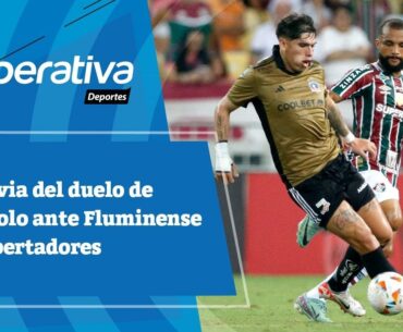 📺 Cooperativa Deportes: La previa del duelo de Colo Colo ante Fluminense por Libertadores