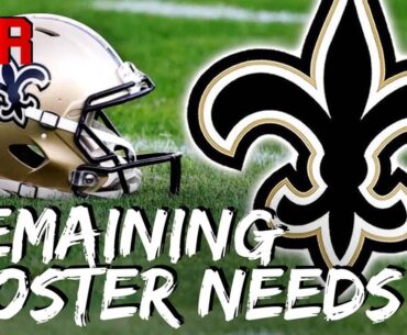Saints Biggest Remaining Roster Needs | BEST New Orleans NFL Draft Pick? | New Orleans Saints News