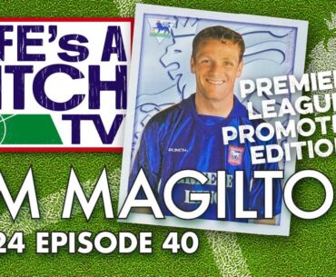 Life's A Pitch TV Episode 40 - Jim Magilton