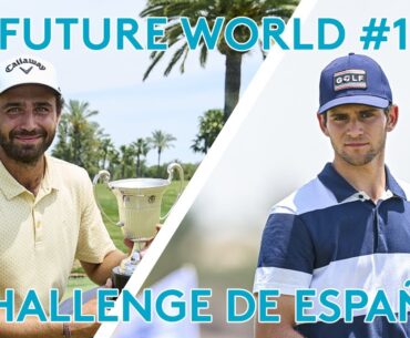 FUTURE WORLD NUMBER 1 // REAL CLUB SEVILLA GOLF // CHALLENGE DE ESPAÑA