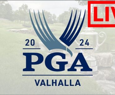 🔴 LIVE: PGA CHAMPIONSHIP GOLF 2024 | Final Round (LIVE STREAMING)