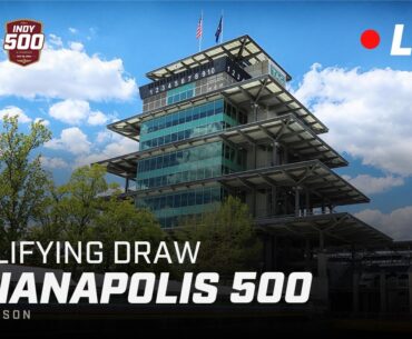 Qualifying Draw for the 108th Indianapolis 500 presented by Gainbridge